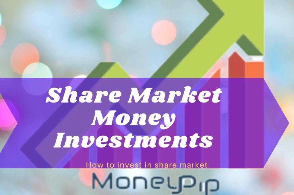 Share Market Money Investments
