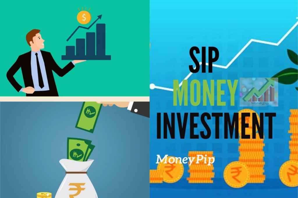 SIP Money investment 