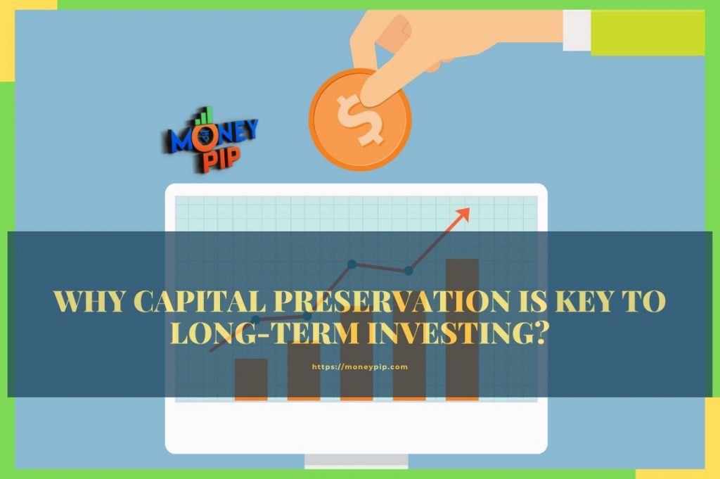 Capital preservation