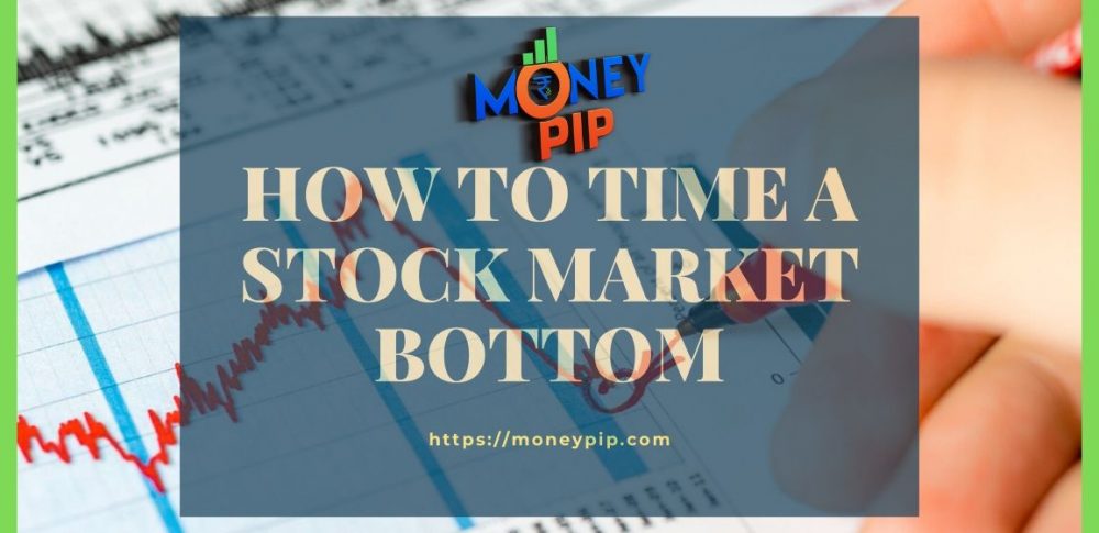 How to Time a Stock Market Bottom
