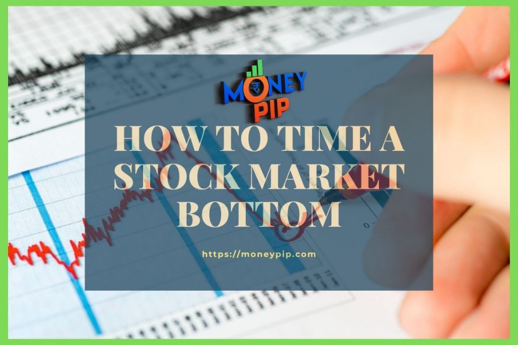 How to Time a Stock Market Bottom