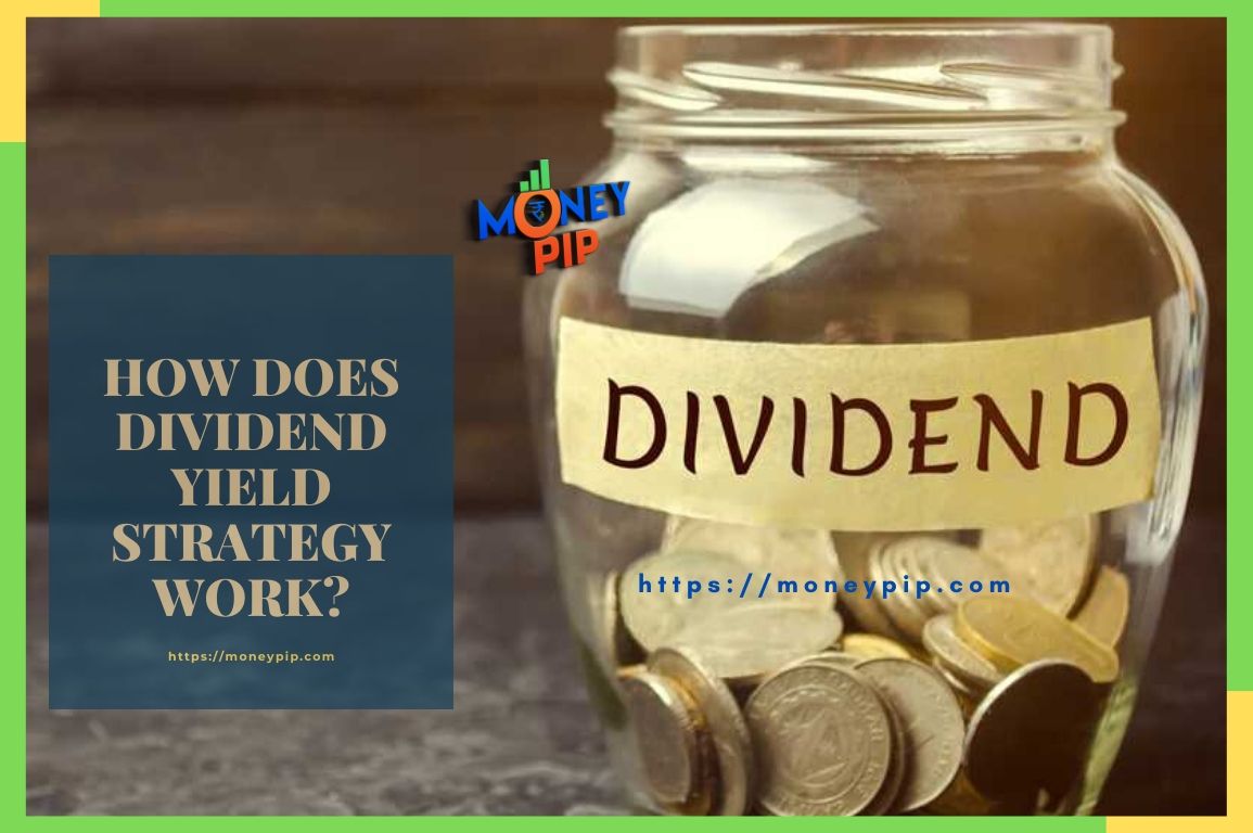 how does the dividend yield strategy work?