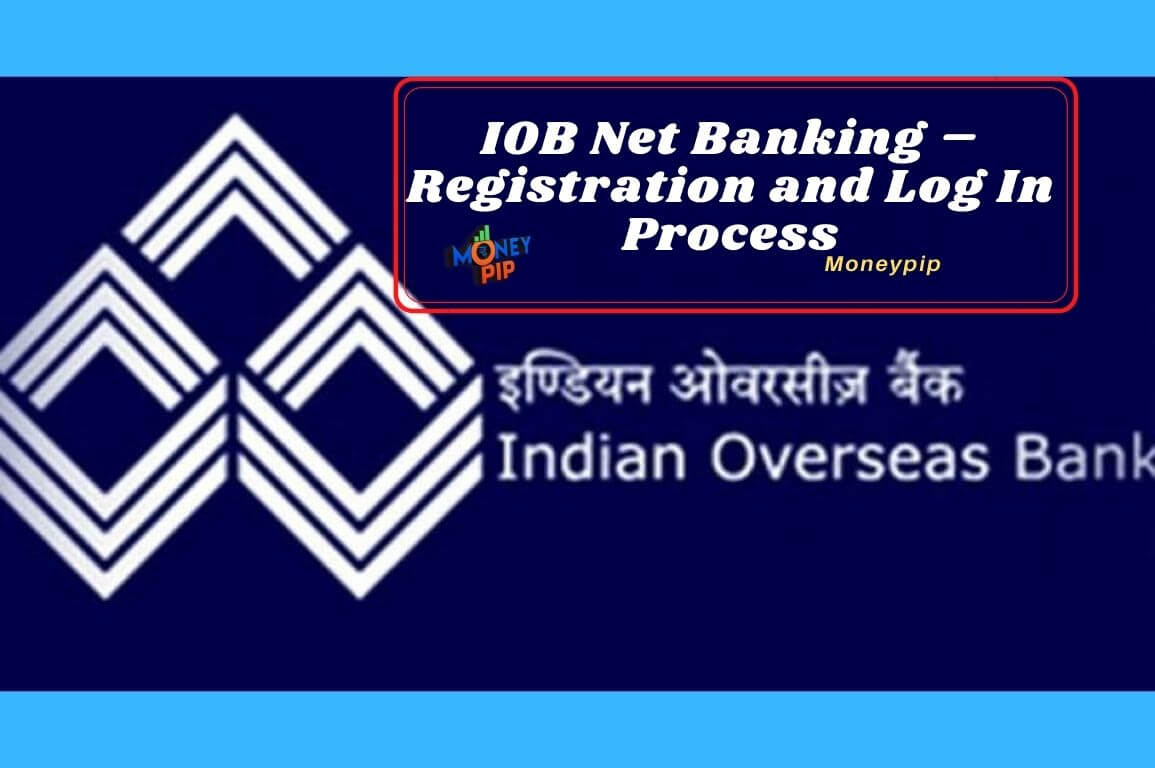 IOB Net Banking Registration