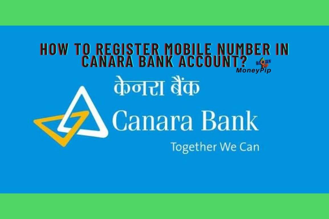 Register Mobile Number In Canara Bank