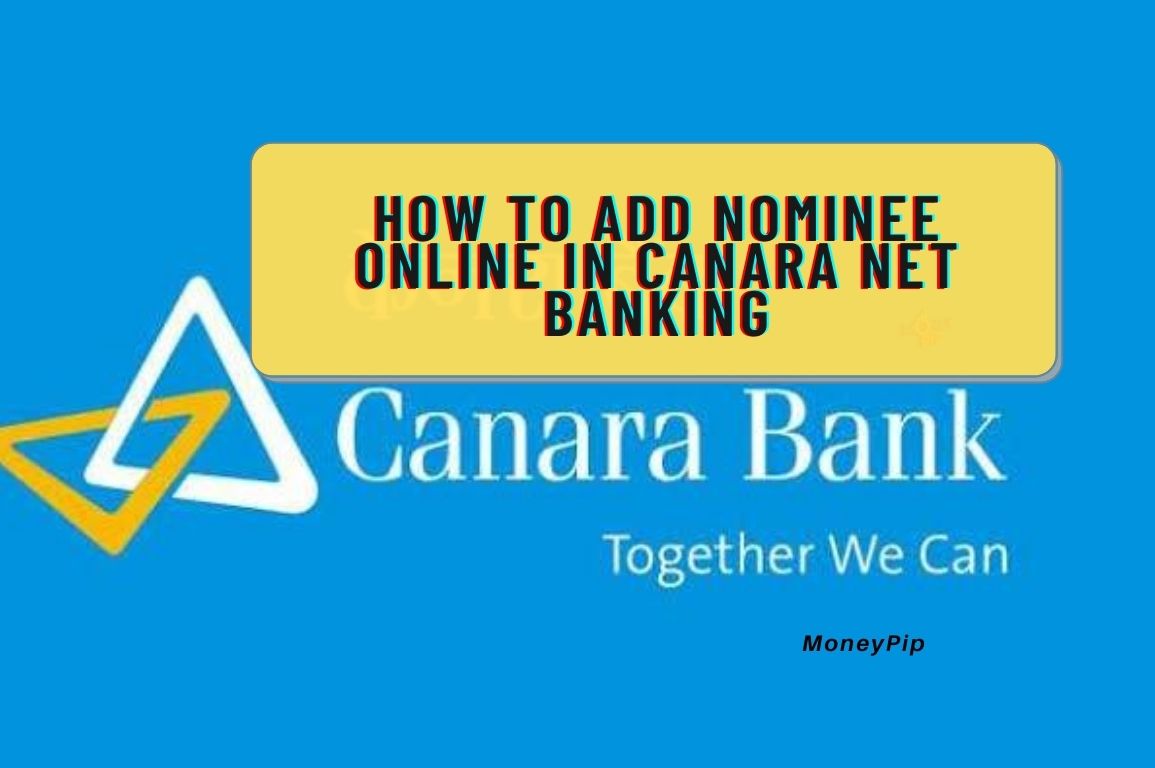 Nominee add online in canara net banking