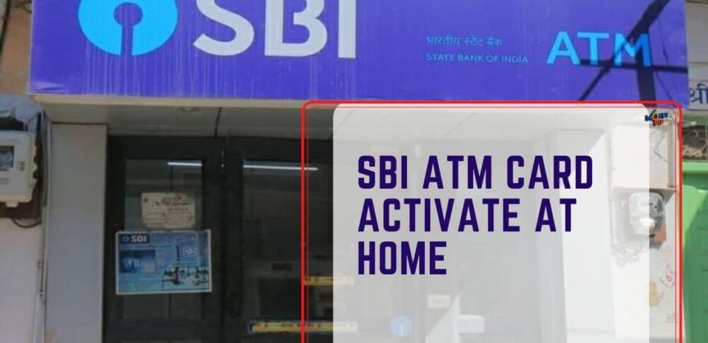 SBI ATM Card Activate At Home