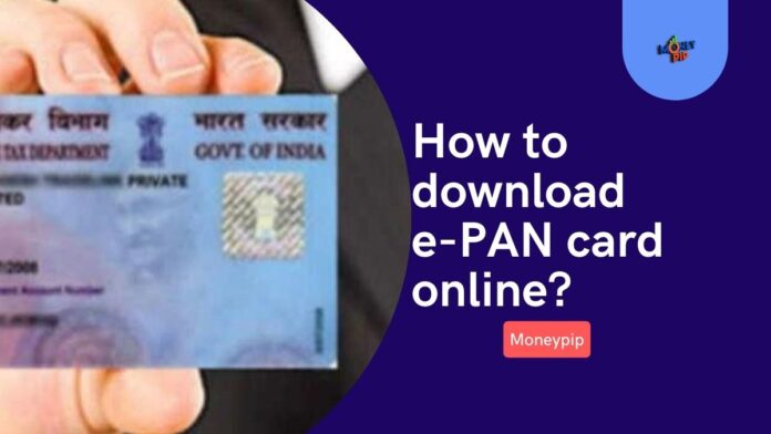 How to download e-PAN card online