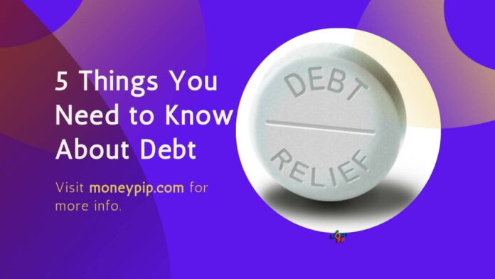 5 Things You Need to Know About Debt