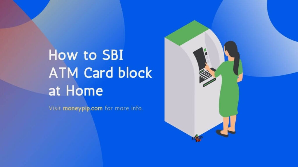 How to SBI ATM Card block at Home