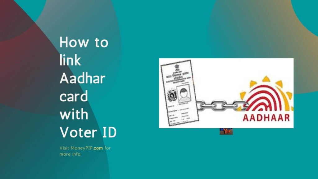 How to link Aadhar card with Voter ID